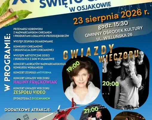 Jubileuszowe XV Wojewódzkie Święto Chrzanu w Osjakowie już dziś!