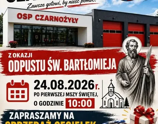 OSP Czarnożyły zaprasza na odpustową loterię cegiełkową