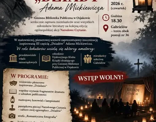 Narodowe Czytanie 2026 w Osjakowie: „Dziady” w plenerze Gabrielowa