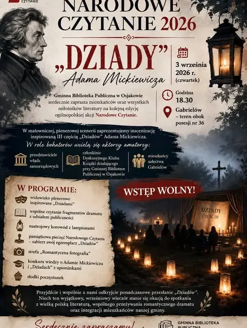 Narodowe Czytanie 2026 w Osjakowie: „Dziady” w plenerze Gabrielowa