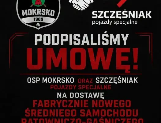OSP Mokrsko podpisało umowę na nowy średni samochód ratowniczo-gaśniczy
