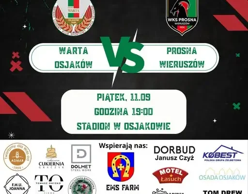 Warta Osjaków walczy o pierwsze punkty z Prosną Wieruszów