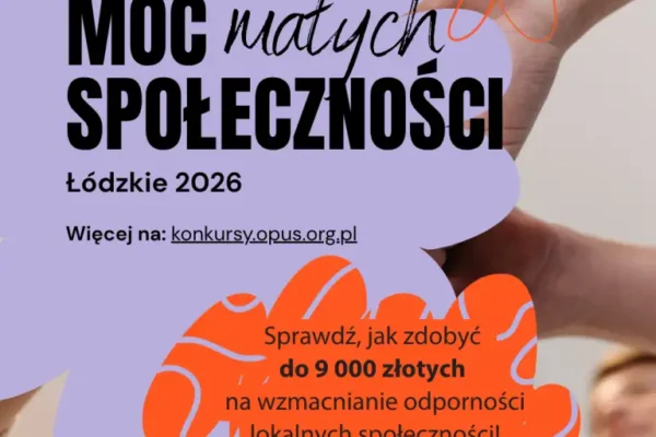 Rusza nabór do konkursu „Moc Małych Społeczności 2026” – szansa dla lokalnych inicjatyw